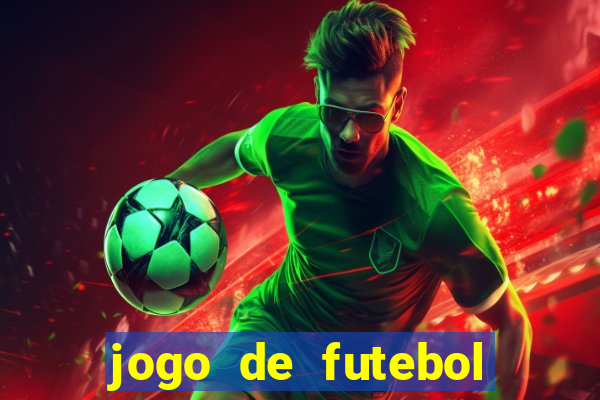 jogo de futebol com dinheiro infinito